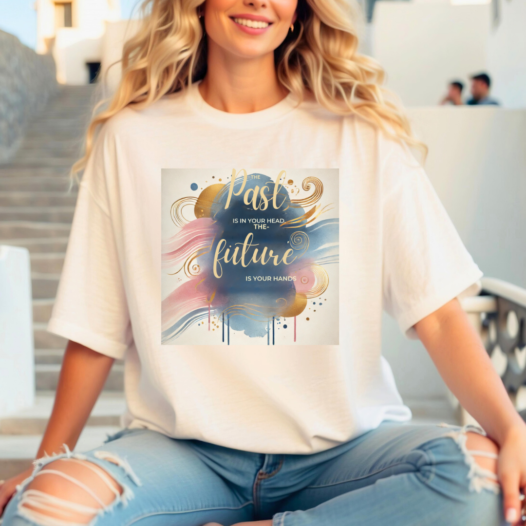 The Past Is In Your Head, The Future Is In Your Hands T-shirt