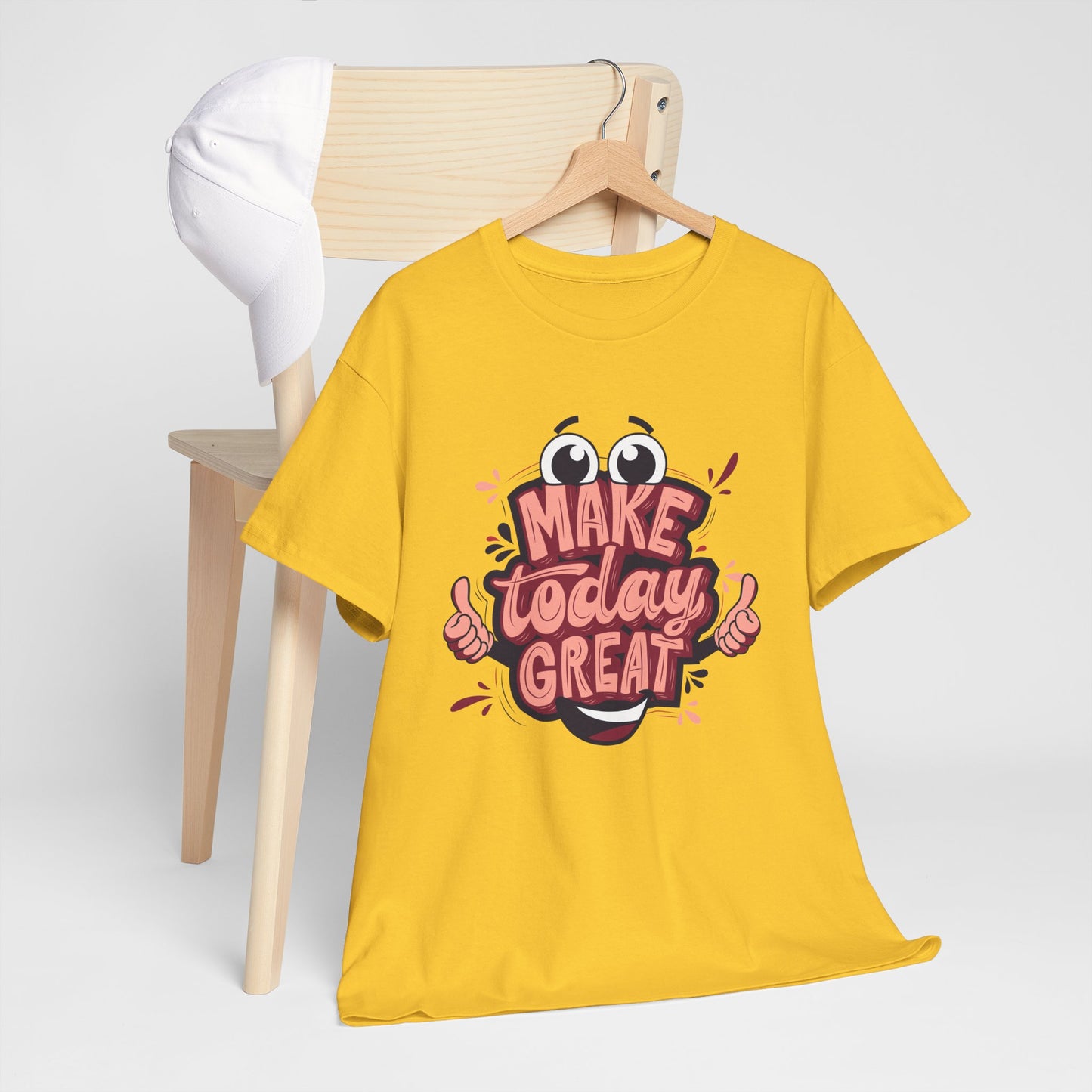 Make Today Great T-shirt