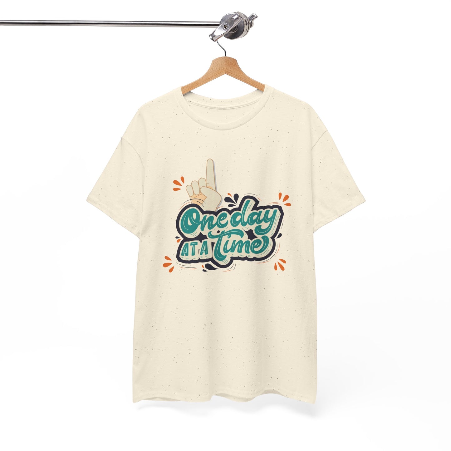 One Day At A Time T-shirt