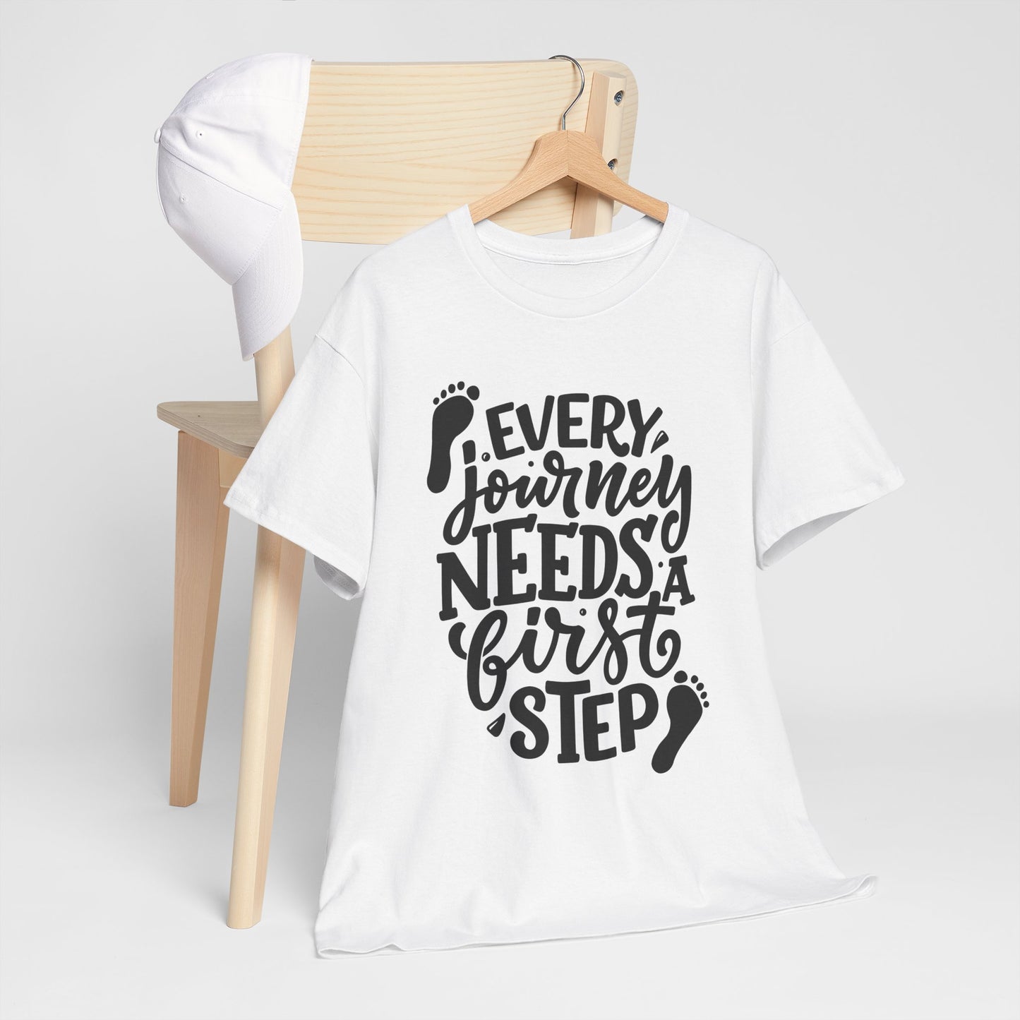 Every Journey Needs A First Step T-shirt